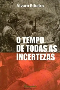 O Tempo de Todas as Incertezas