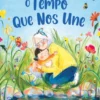 O Tempo que nos Une