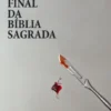 O Testamento Final da Bíblia Sagrada