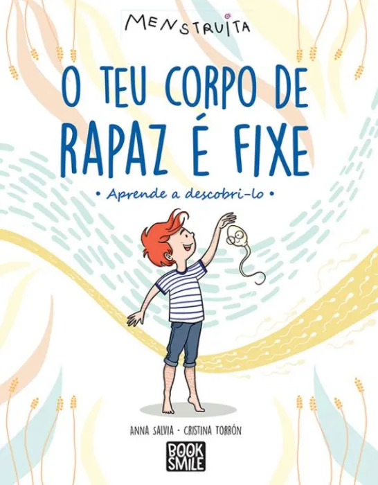 O teu Corpo de Rapaz é Fixe