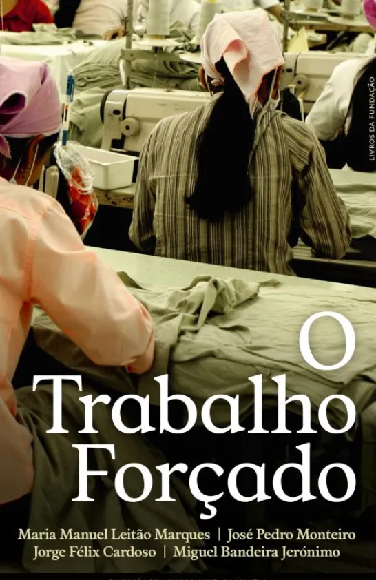 O Trabalho Forçado