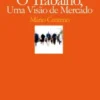 O Trabalho, Uma Visão de Mercado