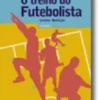 O Treino Do Futebolista - Volume 2