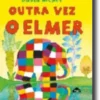 Outra Vez o Elmer