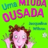 Outra Vez uma Miúda Ousada