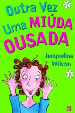 Outra Vez uma Miúda Ousada
