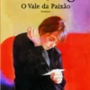 O Vale da Paixão