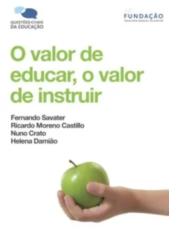 O Valor de Educar, o Valor de Instruir