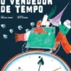 O Vendedor de Tempo