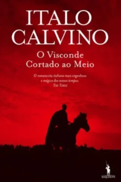 O Visconde Cortado ao Meio