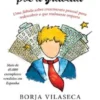 Pack Empreendedor: O Principezinho Põe a Gravata + Influir
