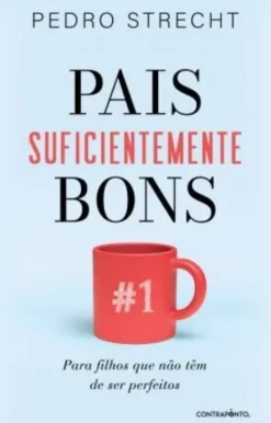 Pais Suficientemente Bons