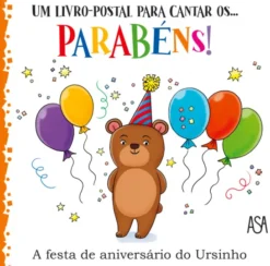 Parabéns! A Festa de Aniversário do Ursinho