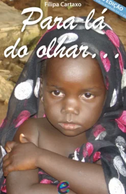 Para Lá do Olhar…