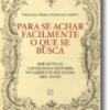 Para se Achar Facilmente o que se Busca: Bibliotecas, Catálogos e Leitores no Am