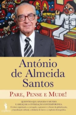 Pare, Pense e Mude!