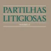 Partilhas Litigiosas - Volume II