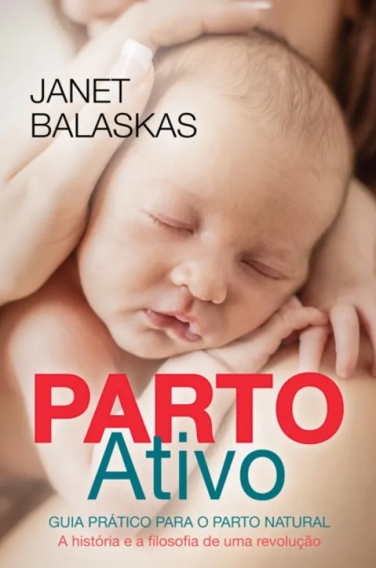 Parto Ativo - Guia Prático Para o Parto Natural