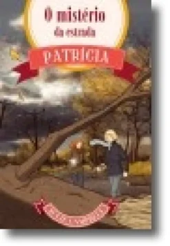 Patrícia: O Mistério da Estrada