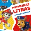Patrulha Pata -Primeiras Letras