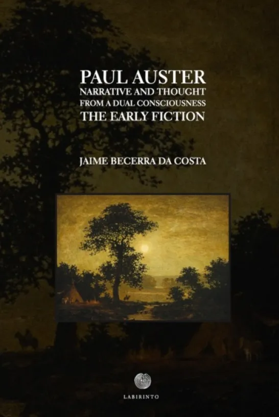 PAUL AUSTER - Narrative And Thought From a Dual Consciousness