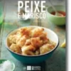 Peixe e Marisco - 30 Deliciosas Receitas