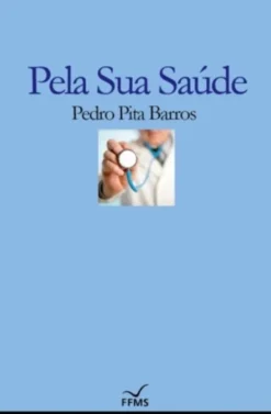 Pela Sua Saúde (Cartonado)