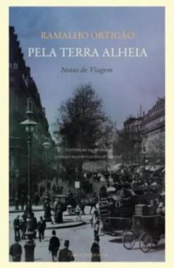 Pela Terra Alheia. Notas de Viagem