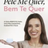 Pele me Quer, Bem te Quer