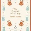 Penguin English Library: The Portrait of a Lady