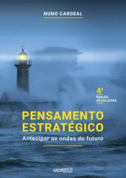 Pensamento Estratégico - Antecipar as ondas do futuro