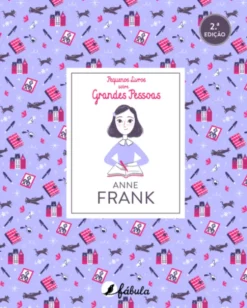 Pequenos Livros sobre Grandes Pessoas 3 - Anne Frank