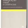 Perequação - Taxas e Cedências - Administração Urbanística em Portugal