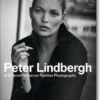 Peter Lindbergh - A Different Vision on Fashion Photography