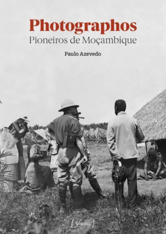Photographos Pioneiros de Moçambique