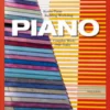 Piano. Complete Works 1966–Today