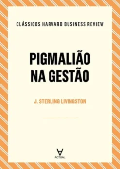 Pigmalião na Gestão
