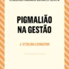 Pigmalião na Gestão
