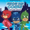PJ Masks Power Heroes - Heróis das Cores - Livro de Colorir