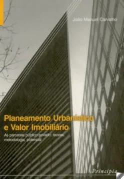 Planeamento Urbanístico e Valor Imobiliário
