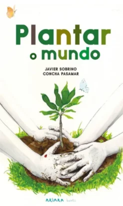 Plantar o Mundo