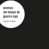 Poemas em Tempo de Guerra Suja