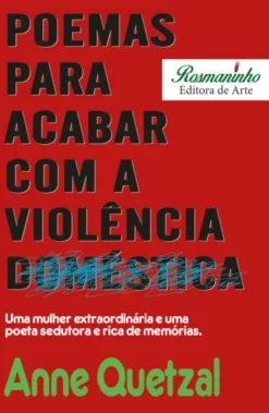 Poemas para Acabar com a Violência Doméstica