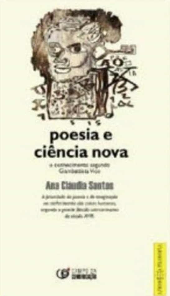 Poesia e Ciência Nova - Um Estudo Sobre Giambattista Vico