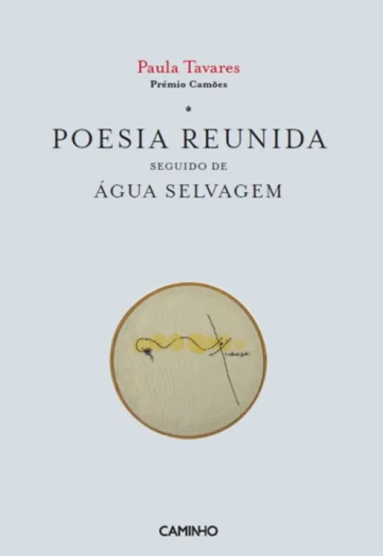 Poesia Reunida seguido de Água Selvagem