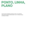 Ponto, Linha, Plano