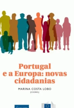 Portugal e a Europa: novas cidadanias