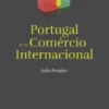 Portugal e o Comércio Internacional