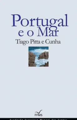 Portugal e o Mar (Brochado)