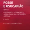 Posse e Usucapião - Versus Destaques e Loteamentos